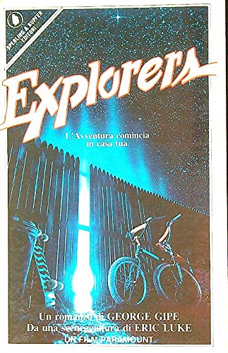THE EXPLORERS: STORYBOOK by George Gipe | Goodreads