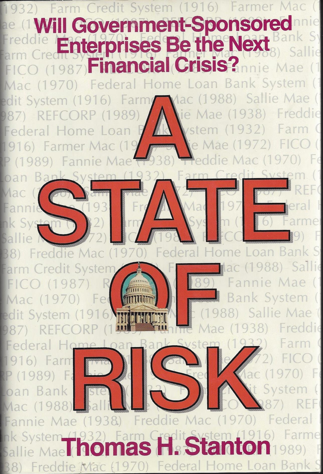 State Of Risk A State of Risk: Will Government-Sponsored Enterprises Be the Next ...