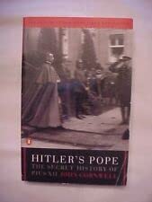 Rare HITLER'S POPE; PIUS XII in WW2, SECRET CATHOLIC HIST as ALLY to