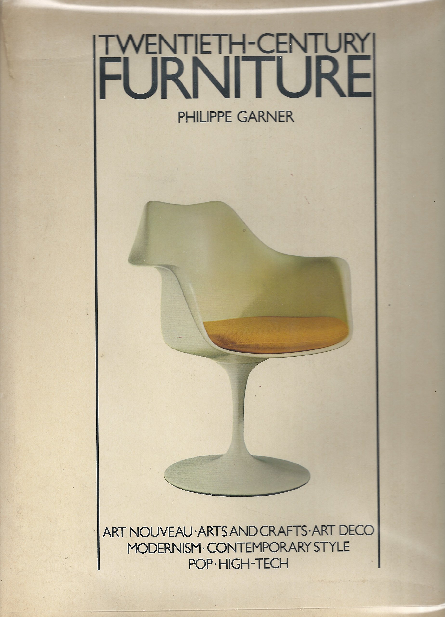 Twentieth-century furniture by Philippe Garner | Goodreads