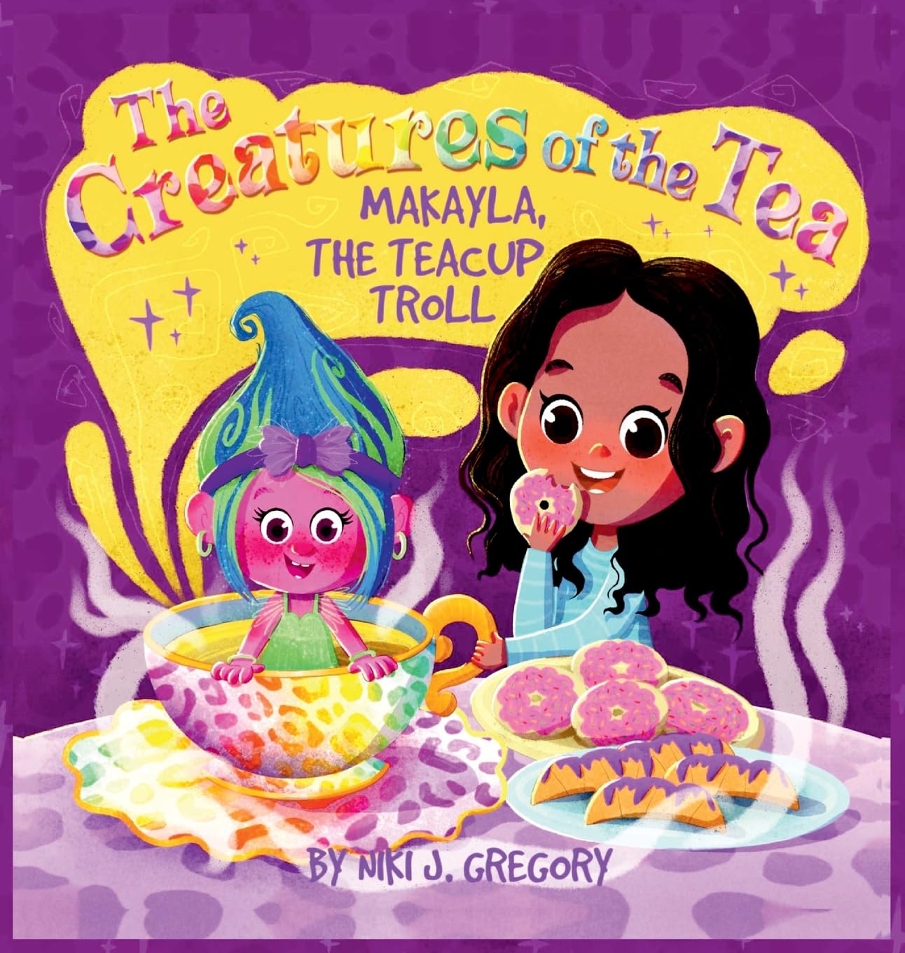 Makayla, the Teacup Troll: The Creatures of the Tea