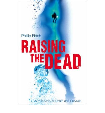 Raising the Dead : A True Story of Death and Survival(Paperback) - 2008 ...