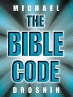 The Bible Code: by Michael Drosnin | Goodreads
