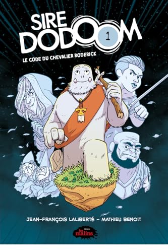 SIRE DODOOM TOME 1 – Le code du chevalier Roderick