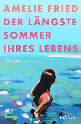 Der längste Sommer ihres Lebens
