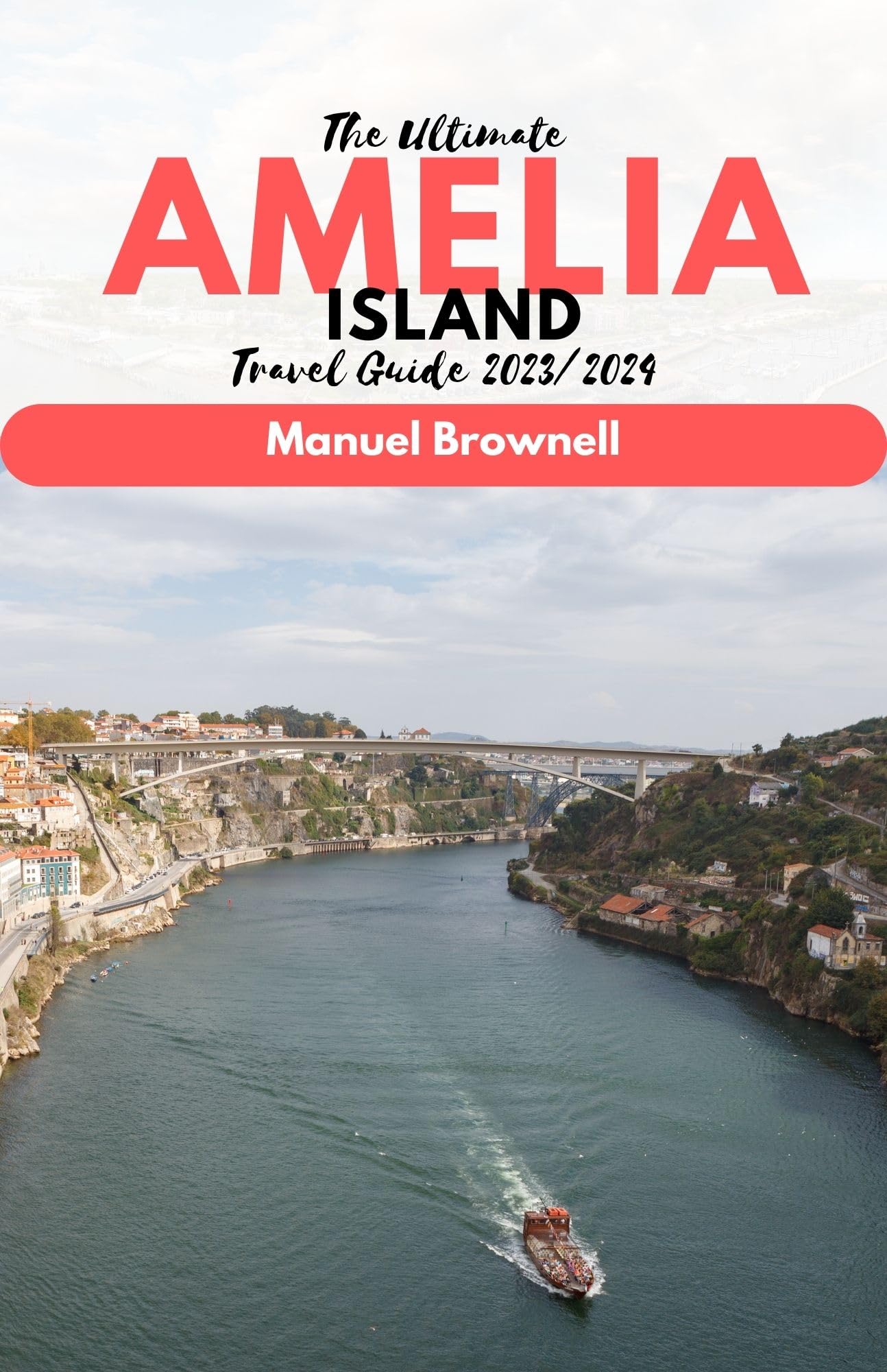 The Ultimate Amelia Island Travel Guide 2023/2024: Discover Coastal The Ultimate Amelia Island Travel Guide 2023/2024: Discover Coastal