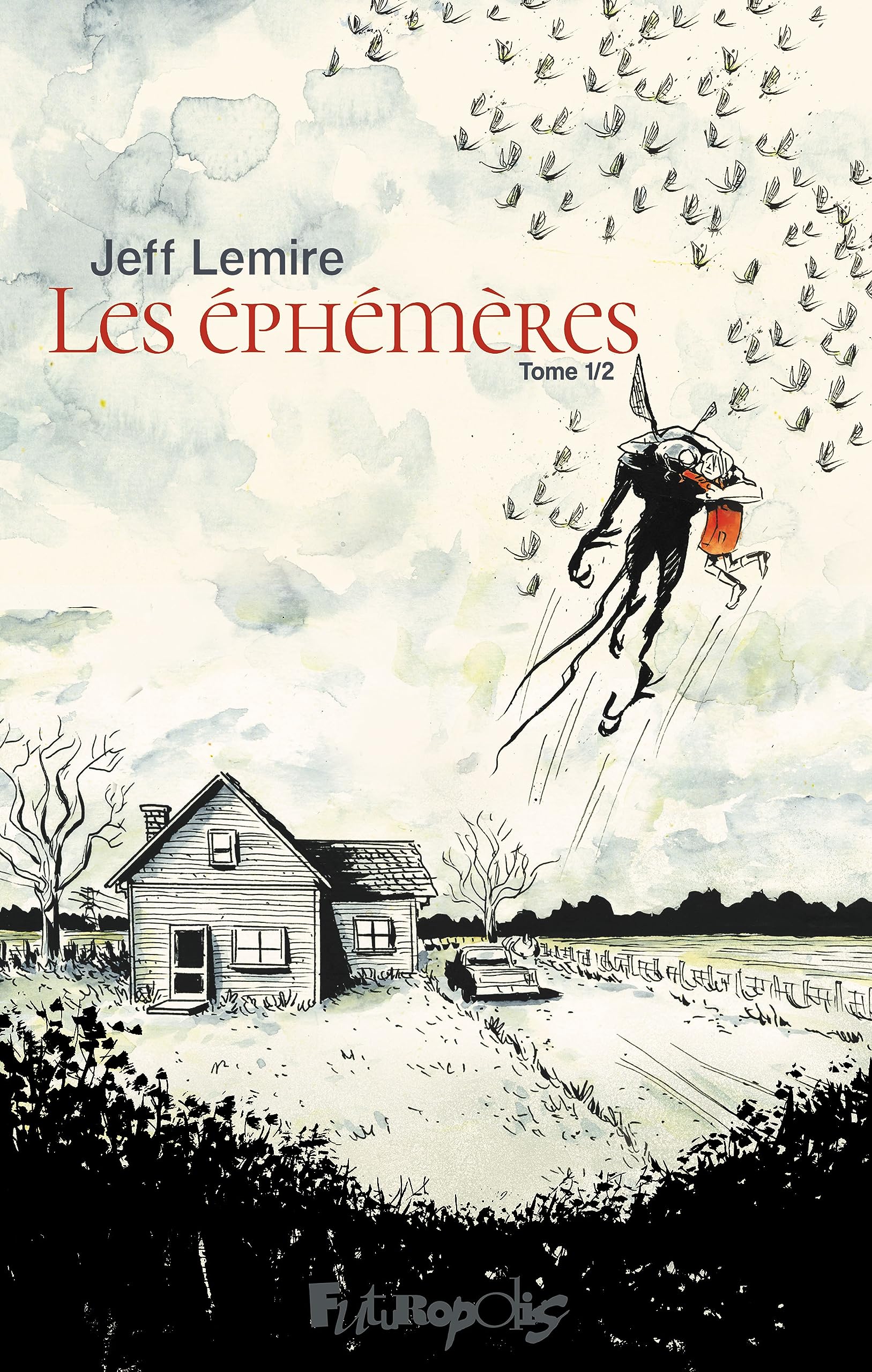 Les éphémères, Tome 1/2