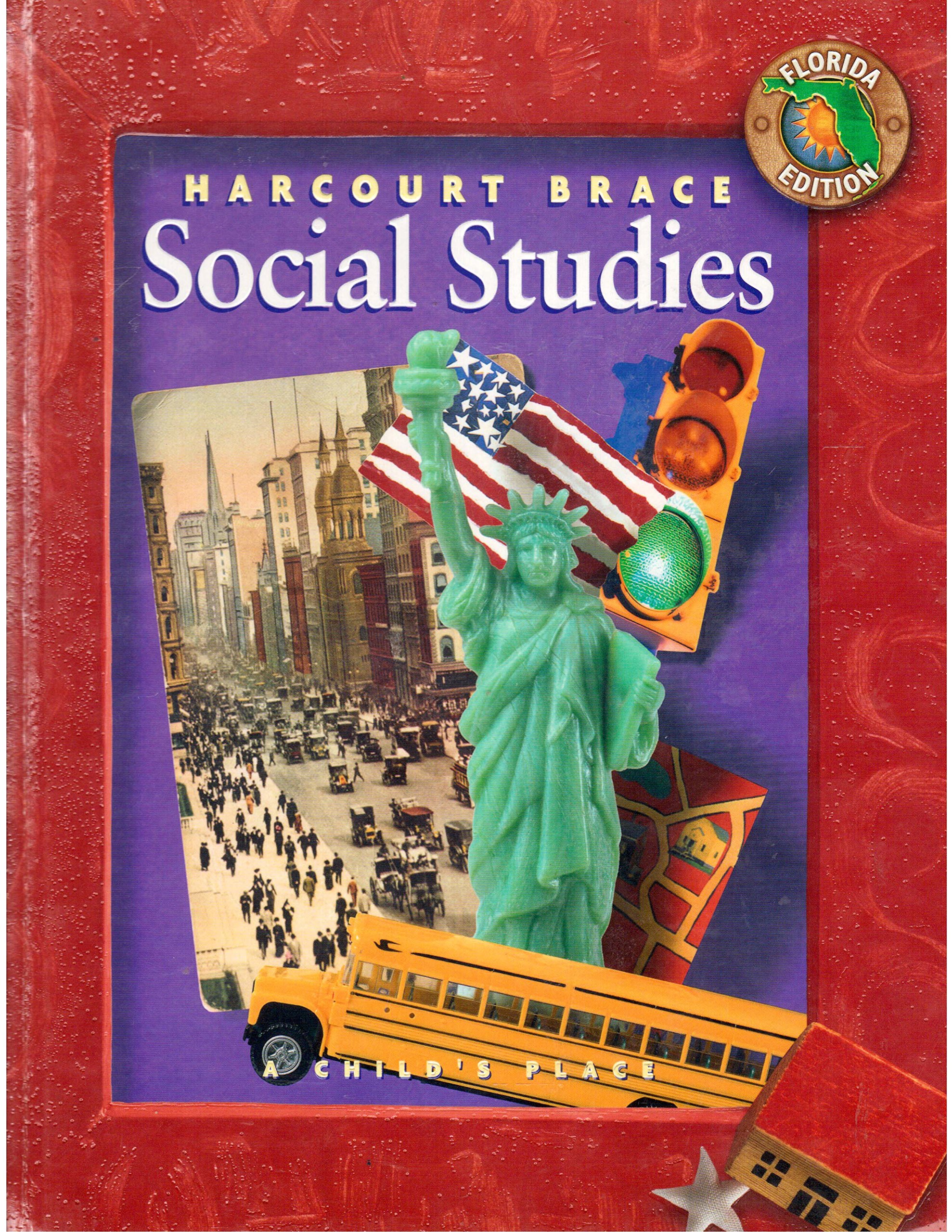Social Studies A Childs Place Florida by Harcourt School Publishers Goodreads