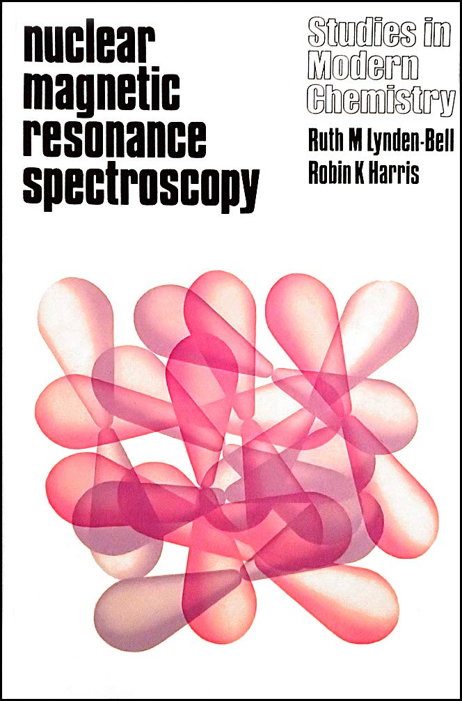 Spectroscopy Good Book Nuclear Magnetic Resonance Spectroscopy by Ruth; Harris Lynden-Bell ...