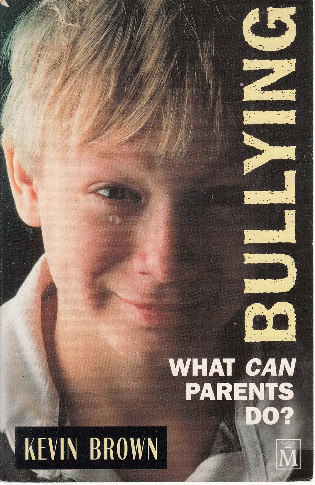 Bullying: What Can Parents Do? by K.K. Brown | Goodreads