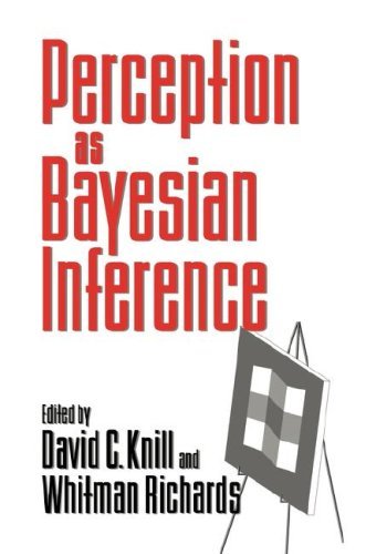Perception as Bayesian Inference[ PERCEPTION AS BAYESIAN INFERENCE ] By ...