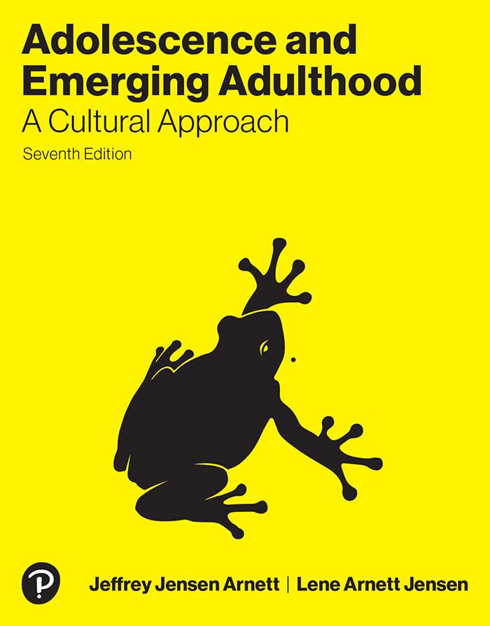 Adolescence & Emerging Adulthood - A Cultural Approach by Jeffrey ...