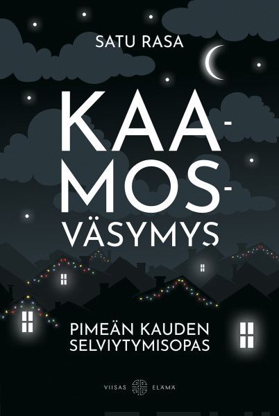 Kaamosväsymys - Pimeän kauden selviytymisopas