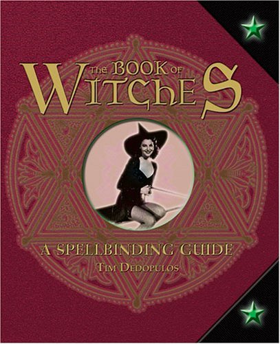 [The Book of Witches: A Spellbinding Guide] [Author: Dedopulos, Tim ...