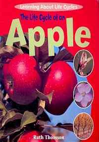 The Life Cycle of an Apple by Ruth Thomson | Goodreads