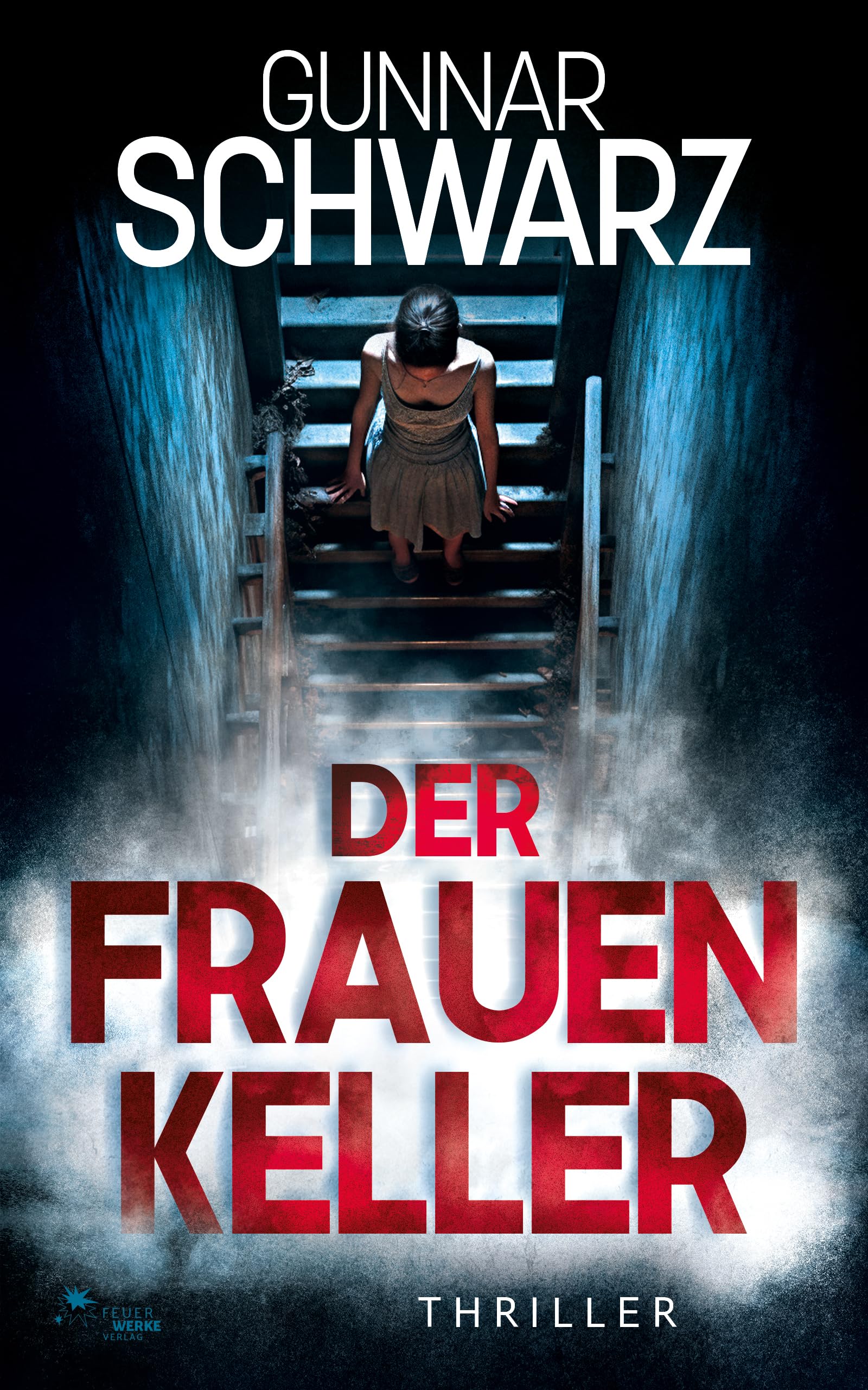 Der Frauenkeller (Bajetzky & Kuper - Thriller 1)