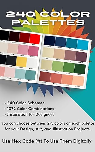 240 COLOR PALETTES: Inspiration for Graphic Designers