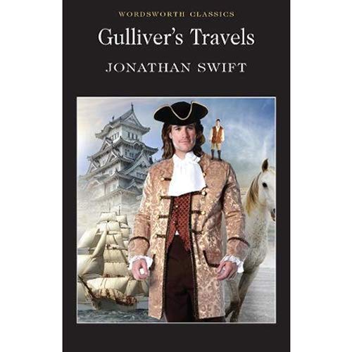 Gulliver's Travels (Wordsworth Classics) by Jonathan Swift (1992)