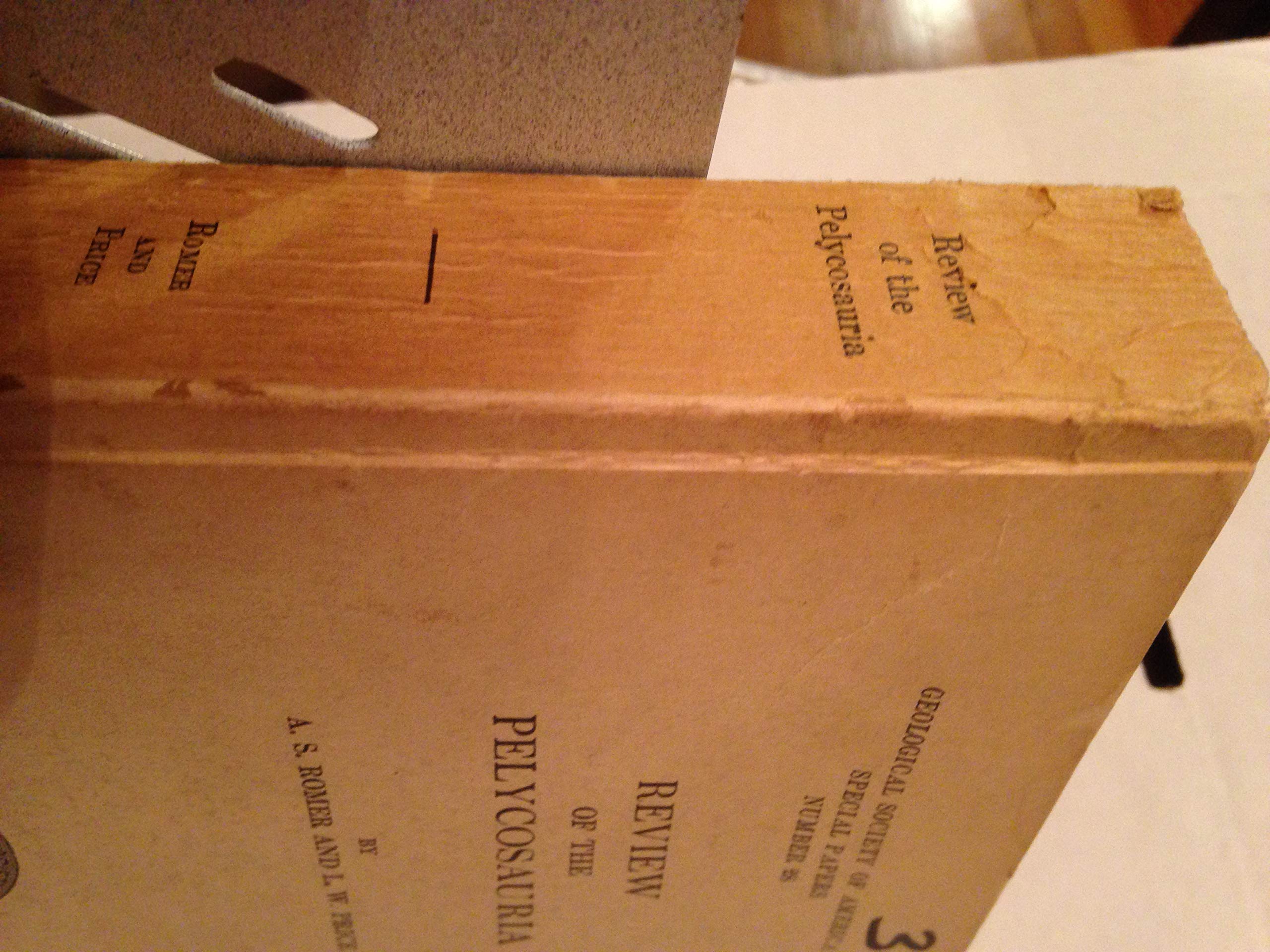Review of the Pelycosauria: Geological Society of American Special ...