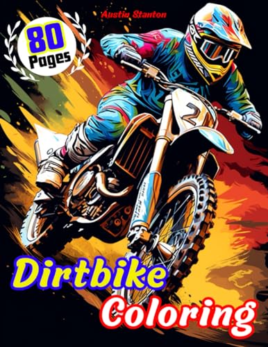 Dirtbike Coloring: Over 80 Pages Of Motocross Images, Off Road