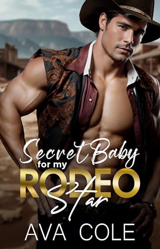 Secret Baby for My Rodeo Star