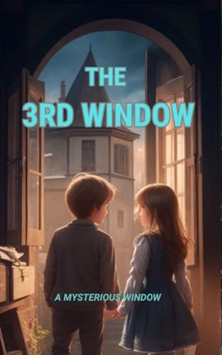 The 3rd Window by SK SAIDUS SALEEM | Goodreads