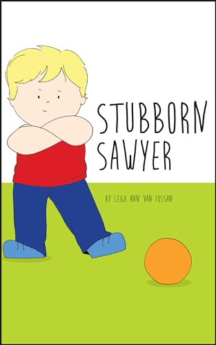 Stubborn Sawyer