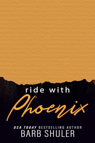 Phoenix: Ride With Me Series