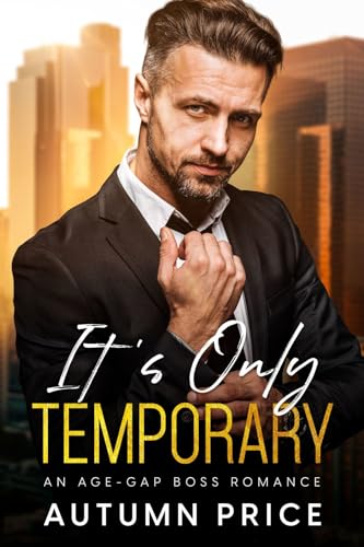 It's Only Temporary