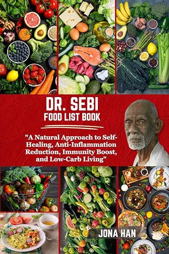 Dr. SEBI Food List book: "A Natural Approach to Self-Healing, Anti