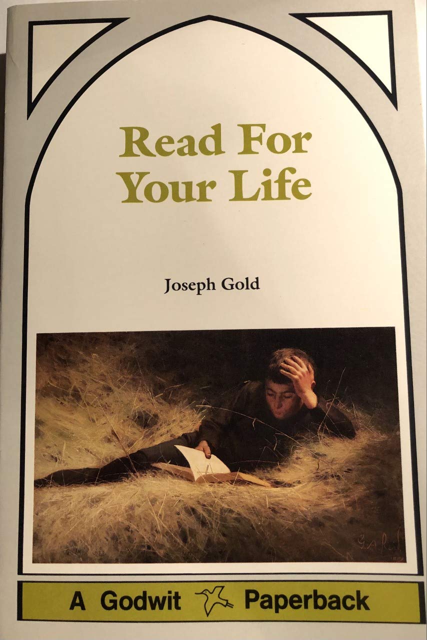 Read for Your Life by Joseph Gold | Goodreads