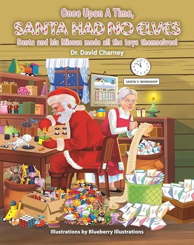 Once Upon A Time, Santa Had No Elves: Santa And His Missus Made All The Toys Themselves