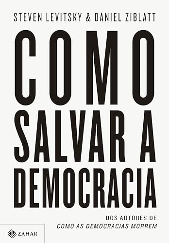 Como salvar a democracia (Portuguese Edition)
