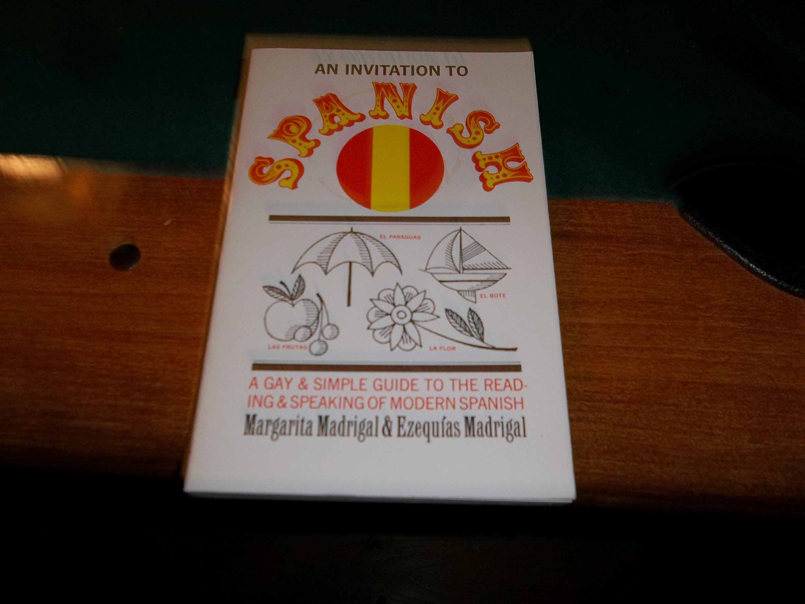 An Invitation to Spanish A Gay & Simple Guide to the Reading