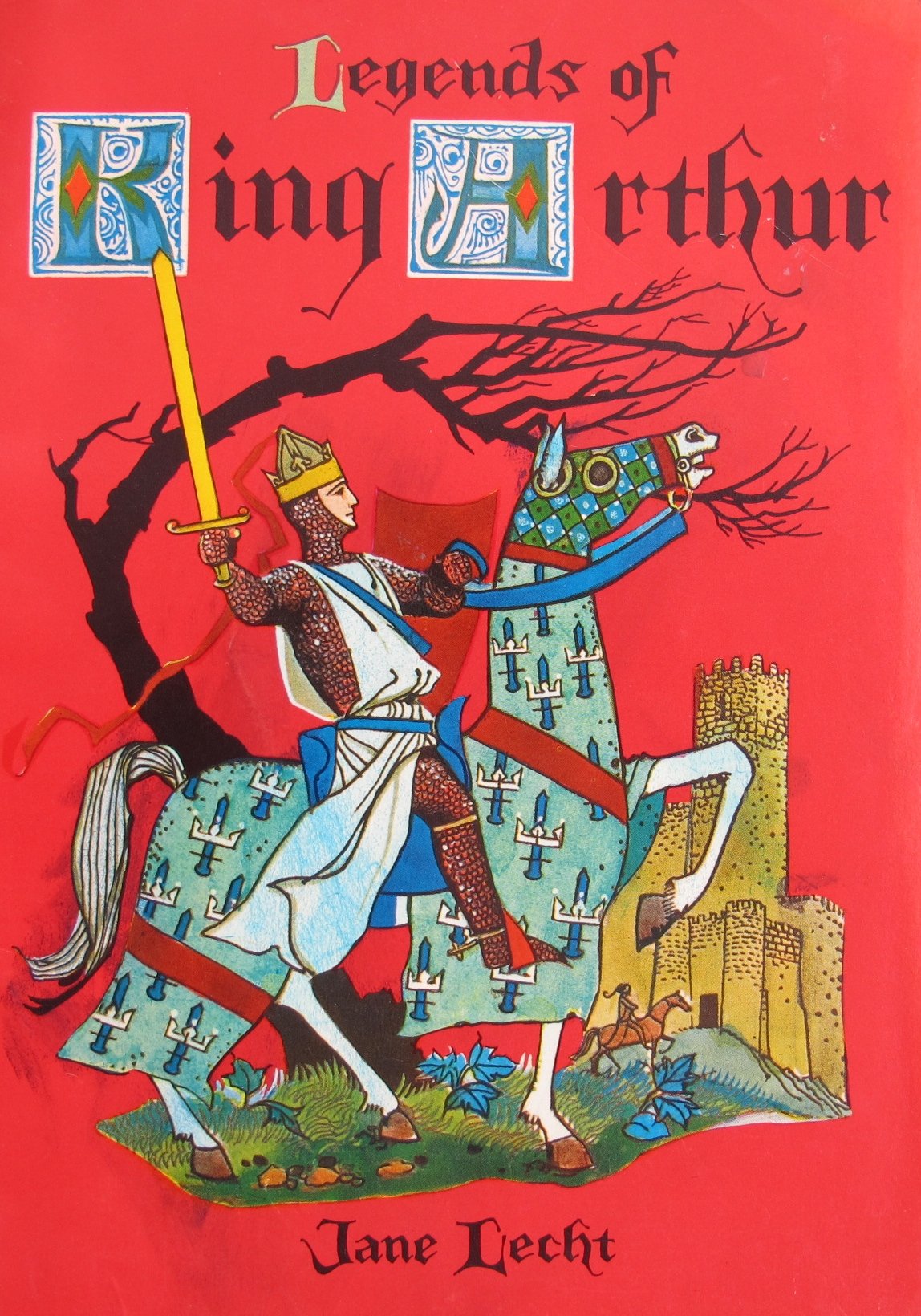 Legends of King Arthur (Reading round table) by Jane Lecht | Goodreads