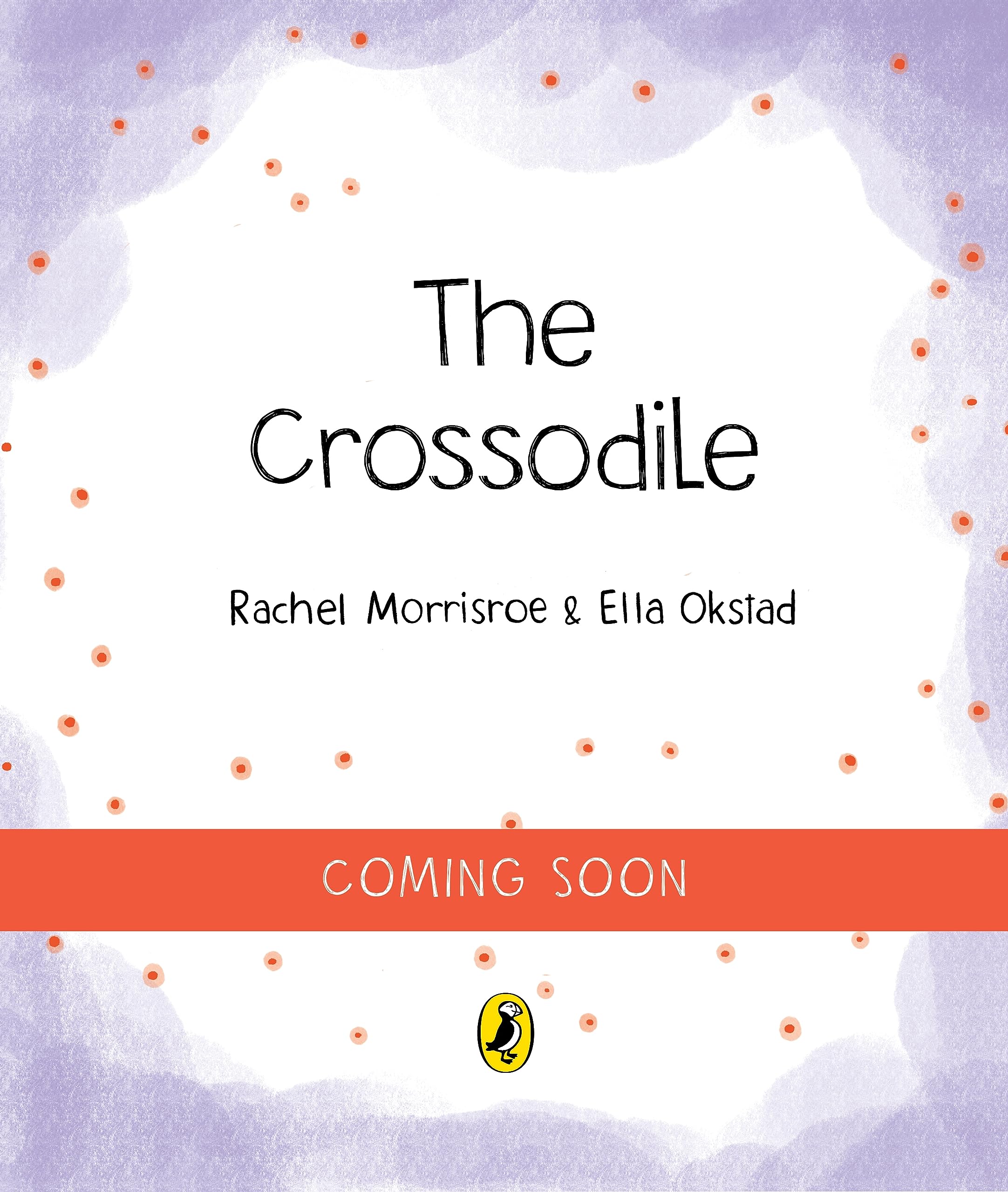 The Crossodile: A laugh-out-loud story about managing anger