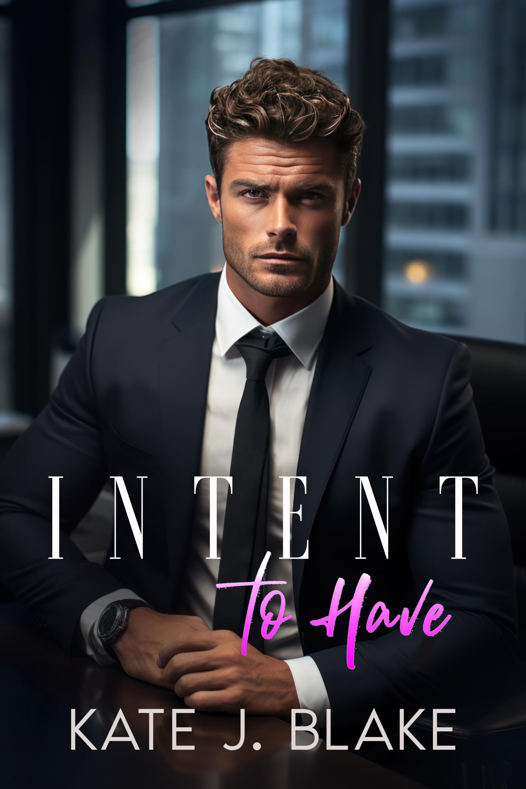 Intent to Have