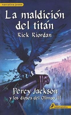 [ Maldicion del Titan = The Titans Curse BY Riordan, Rick ( Author ) ] { Paperback } 2010