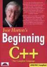 Beginning C++: The Complete Language by Ivor Horton | Goodreads