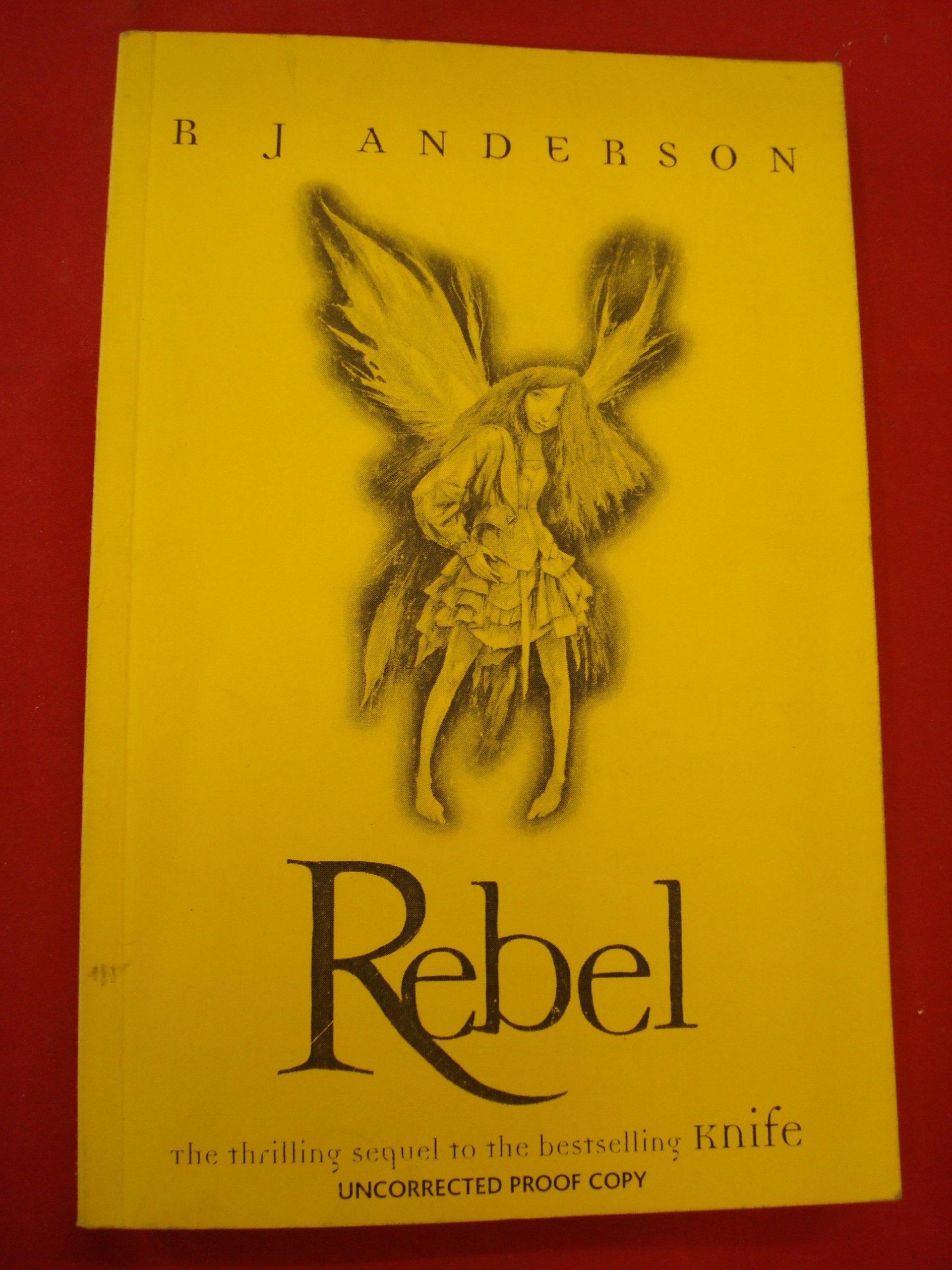 Rebel (Knife) by R J Anderson (2010-01-07) by R J Anderson | Goodreads