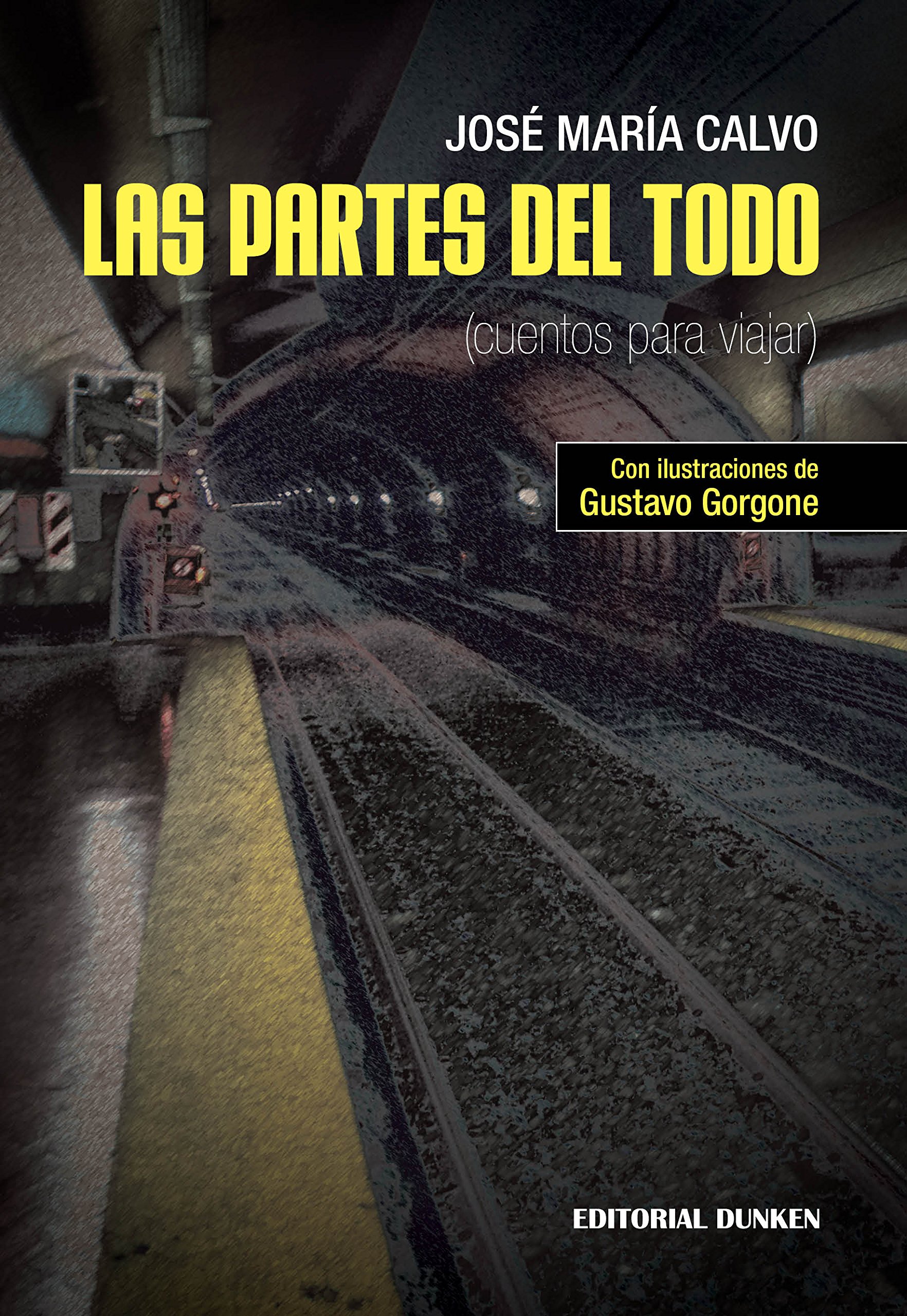 Las partes del todo. Cuentos para viajar