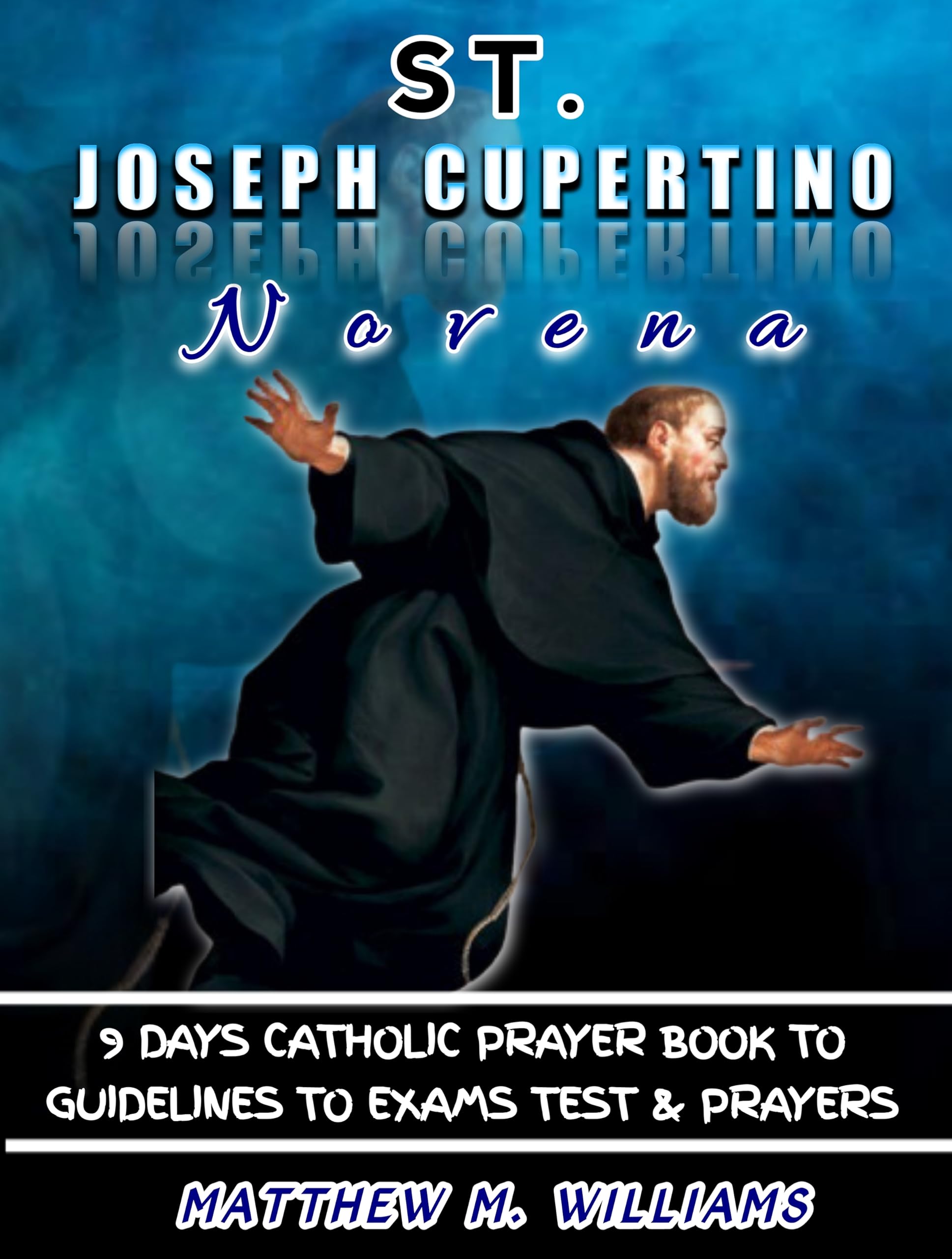 ST. Joseph Cupertino Novena 9 Days Catholic Prayer Book to Guidelines