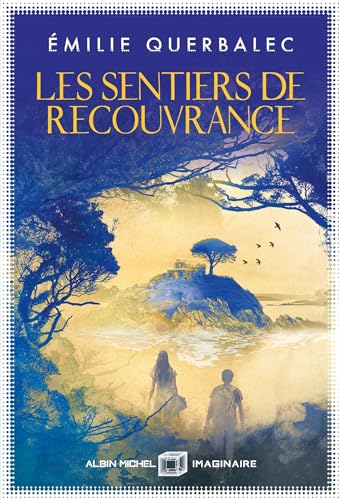 Les Sentiers de recouvrance