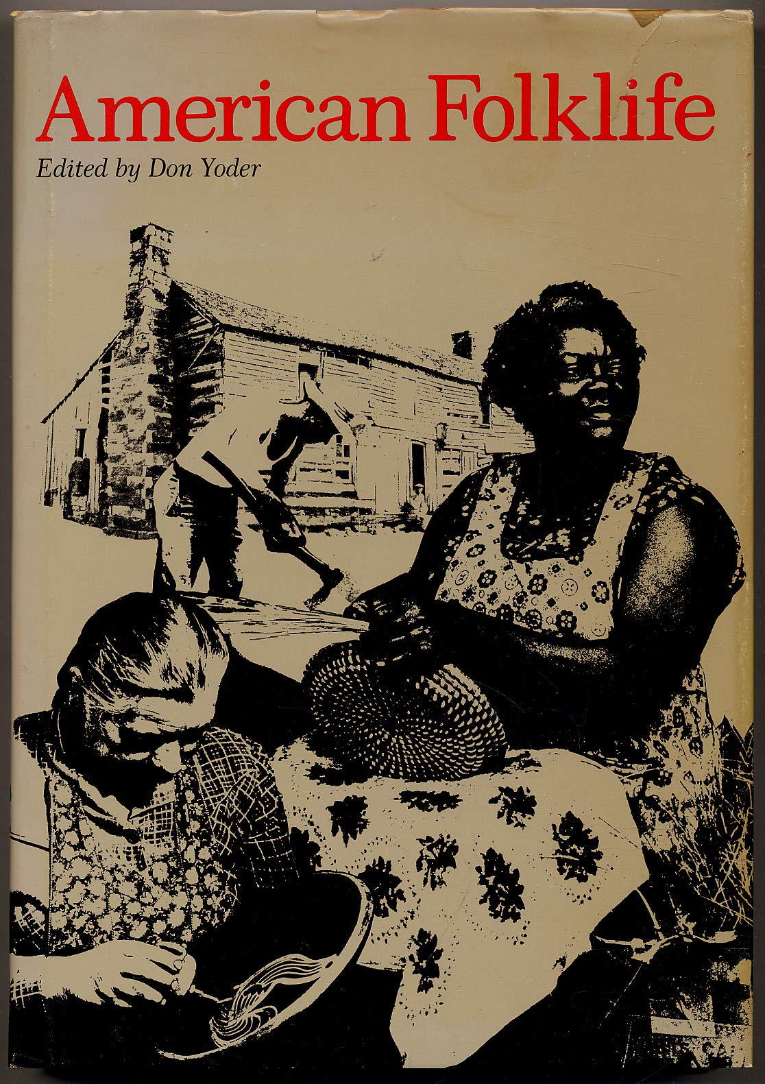 American Folklife by Don Yoder | Goodreads