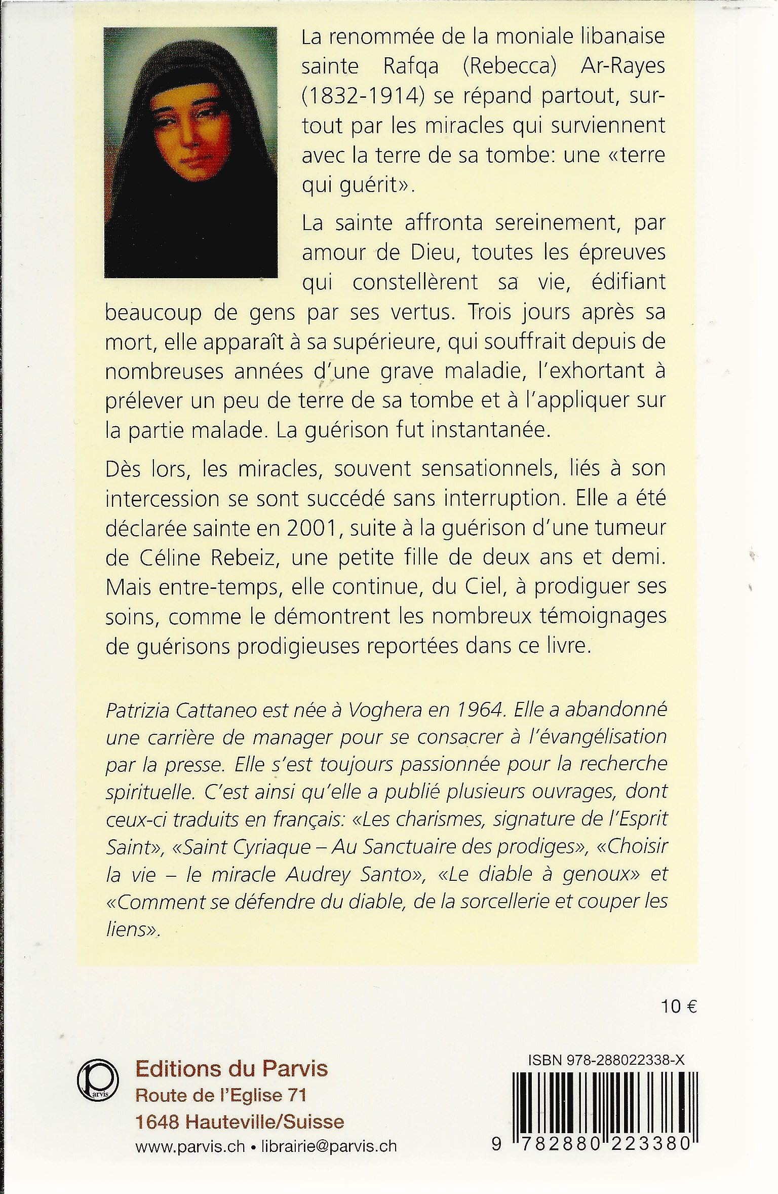 St Rafqa Book La terre qui guérit - Biographie de sainte Rafqa, religieuse libanaise ...