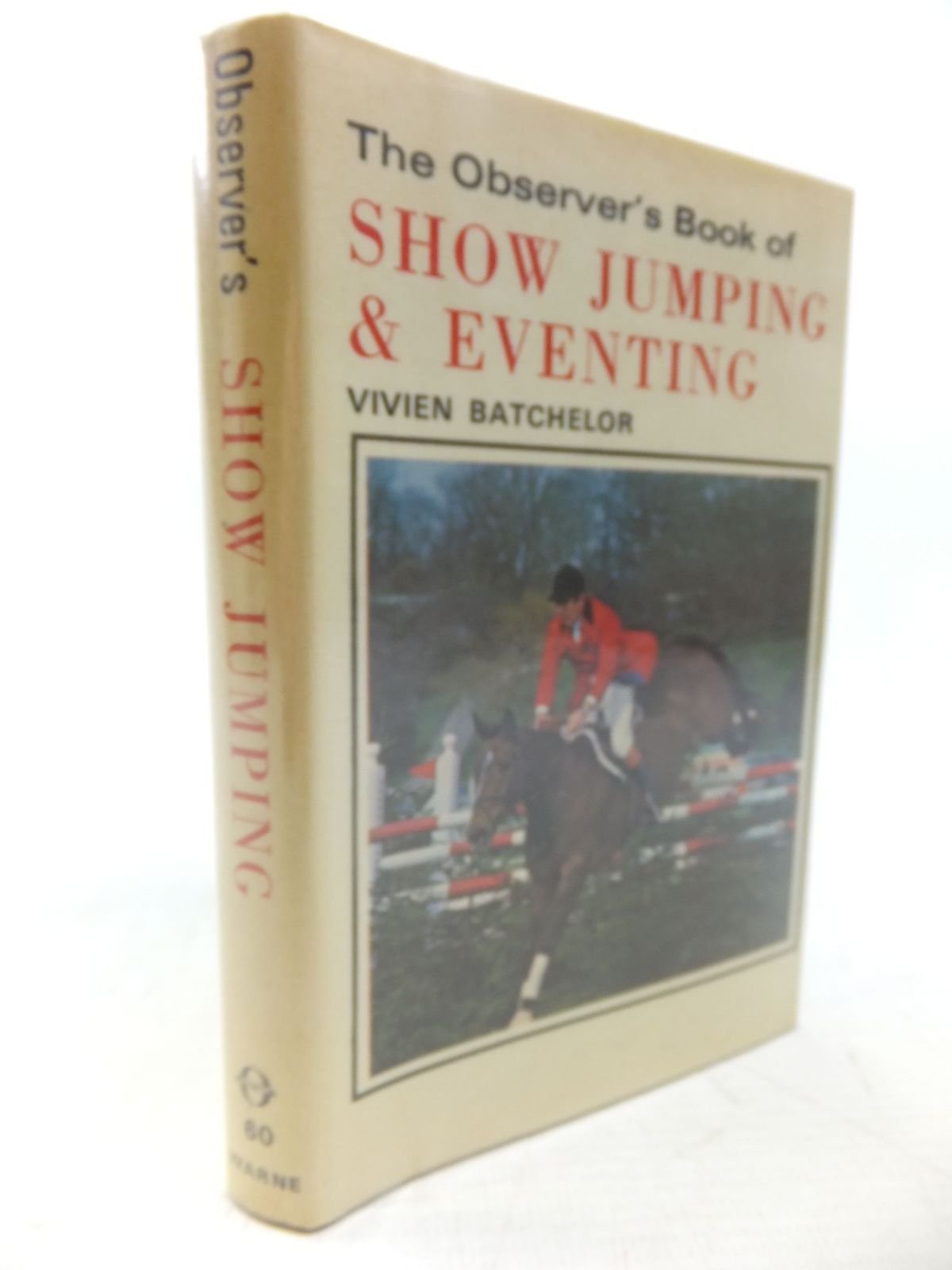 The Observer's Book of Show Jumping & Eventing book cover