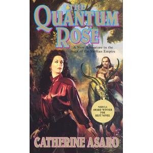 Quantum Rose by Catherine Asaro | Goodreads