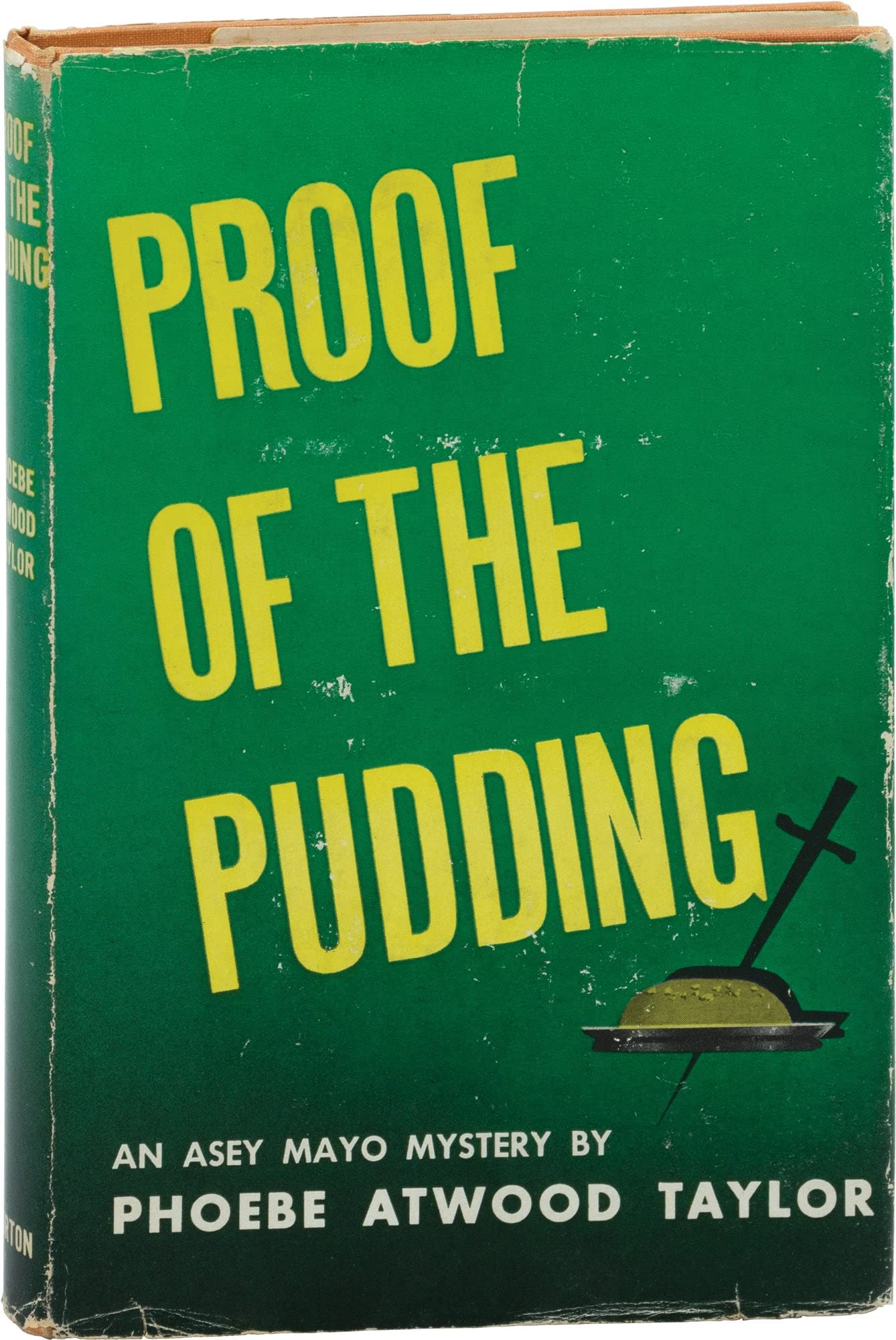 Proof of the Pudding (First Edition) by Phoebe Atwood Taylor Goodreads