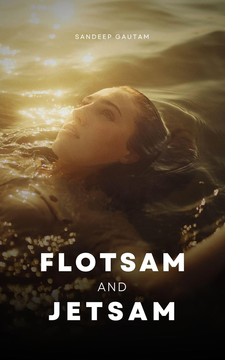 Flotsam and Jetsam by Sandeep Gautam Goodreads