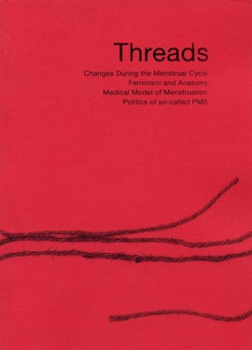 Threads Changes During The Menstrual Cycle Feminism And Anatomy